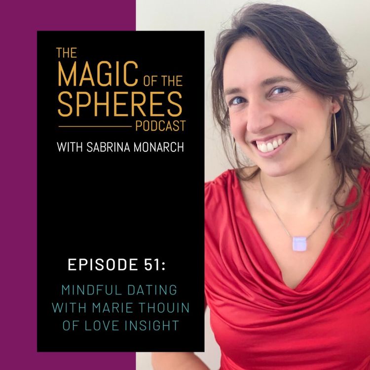 cover art for Mindful Dating with Marie Thouin of Love InSight