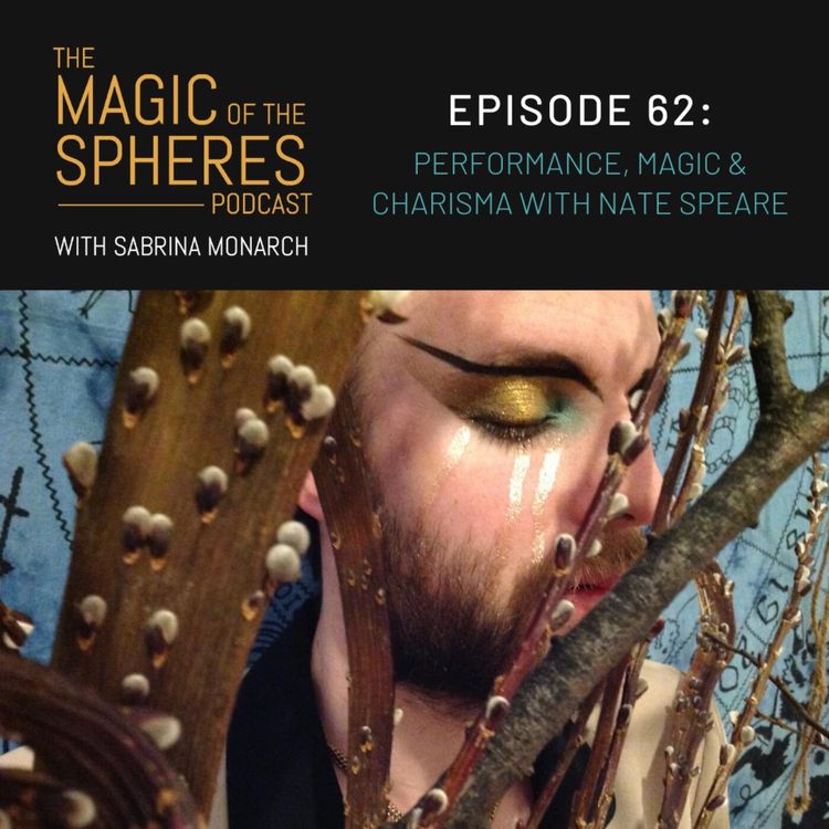 cover art for Performance, Magic & Charisma with Nate Speare