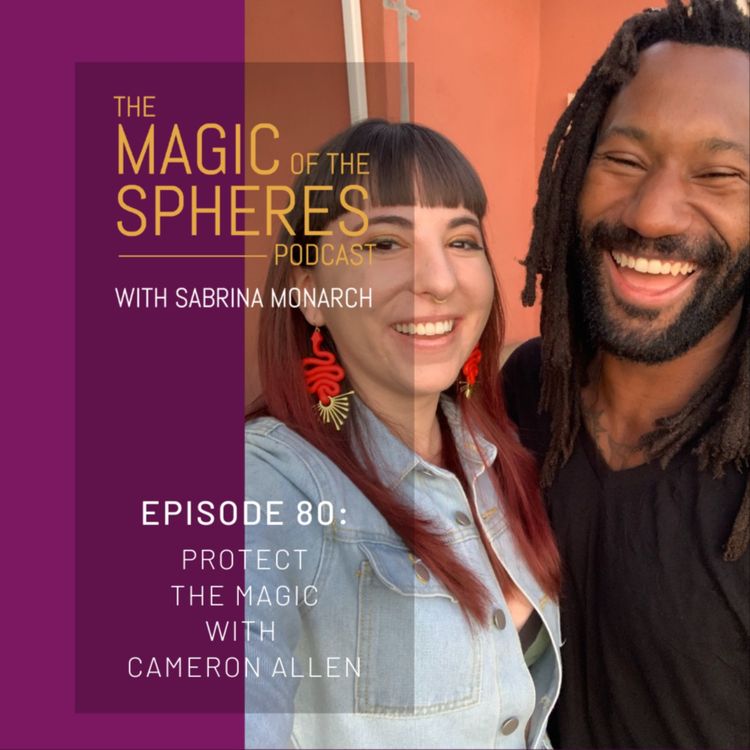 cover art for Protect the Magic with Cameron Allen