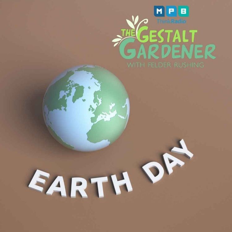 cover art for The Gestalt Gardener | Earth Day '22