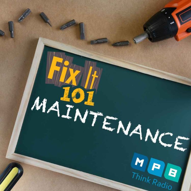 cover art for Fix It 101 | Fall & Winter Maintenance