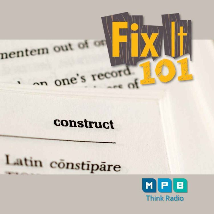 cover art for Fix It 101 | Defining Construction Terms