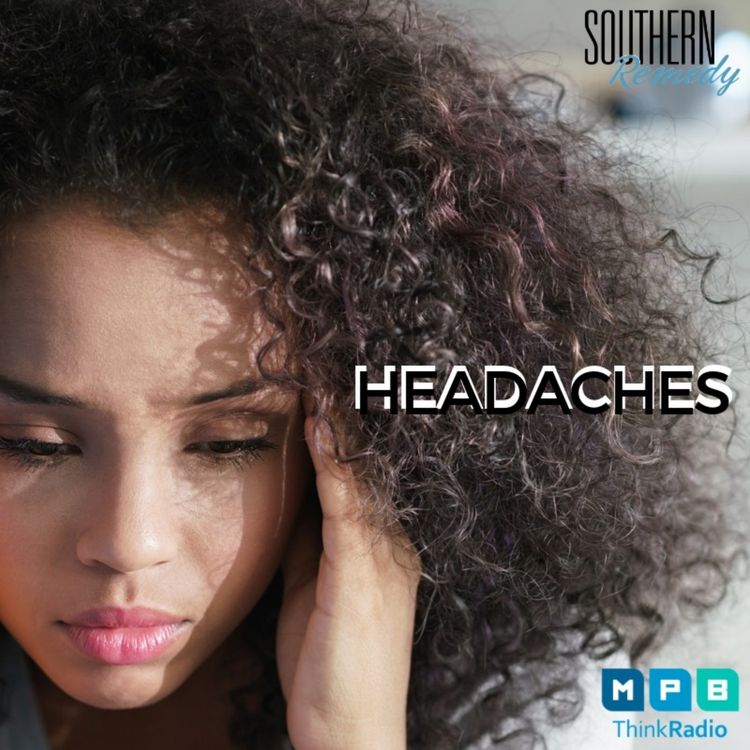 cover art for Southern Remedy Kids & Teens | "Headaches"