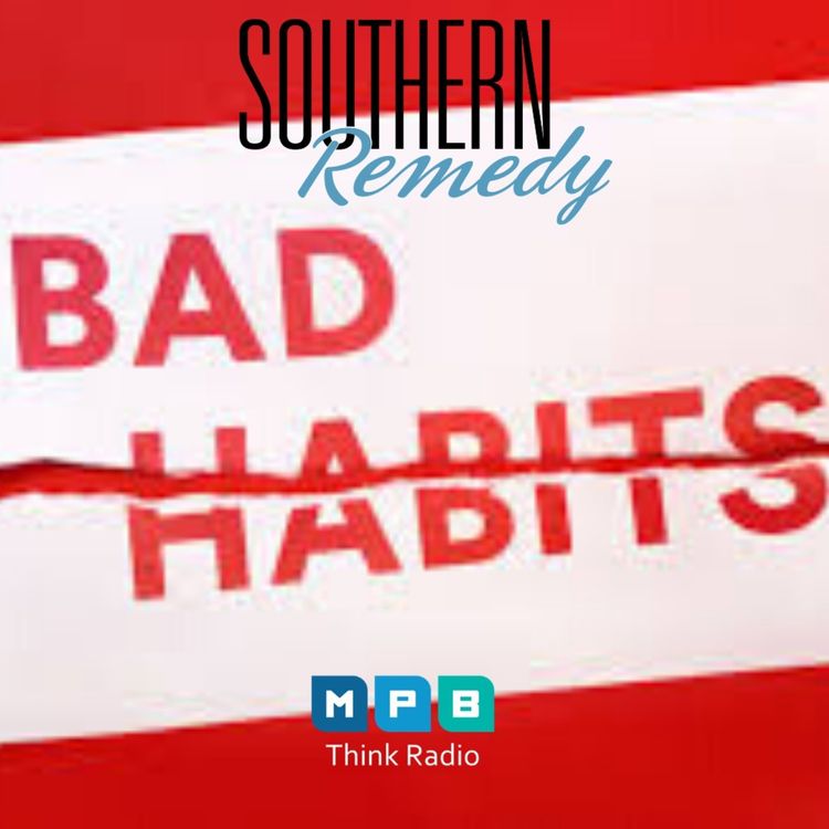 cover art for Southern Remedy Relatively Speaking | Fighting Bad Habits in Tough Times