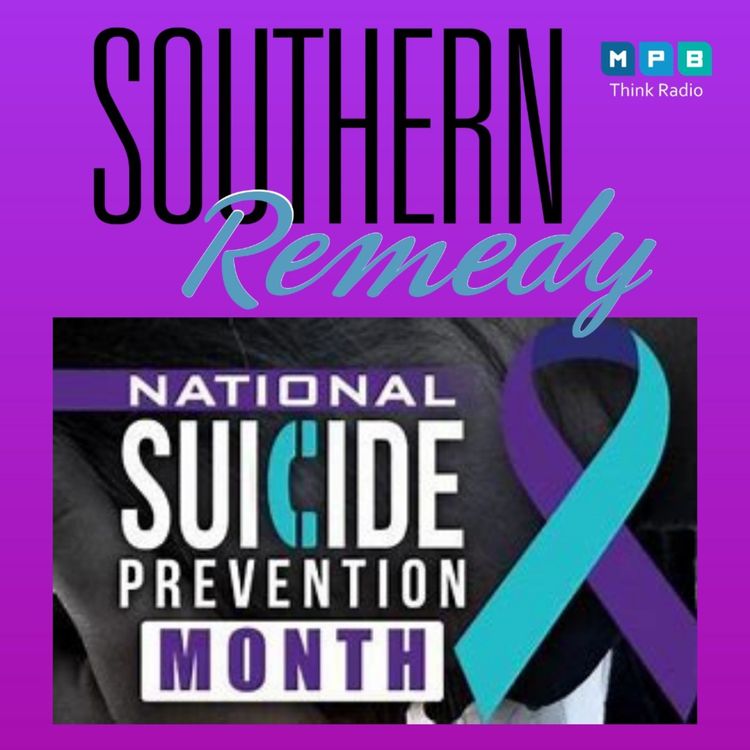 cover art for Southern Remedy Relatively Speaking | Suicide Prevention Awareness Month