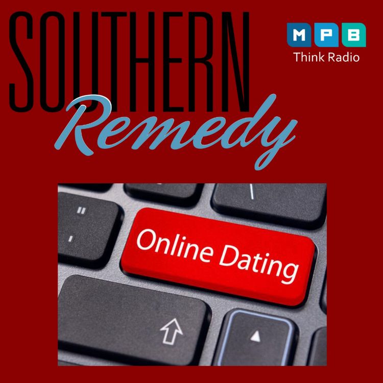 cover art for Southern Remedy Relatively Speaking | Social Media and Relationships: Is It Hard to Find Love in Today’s World