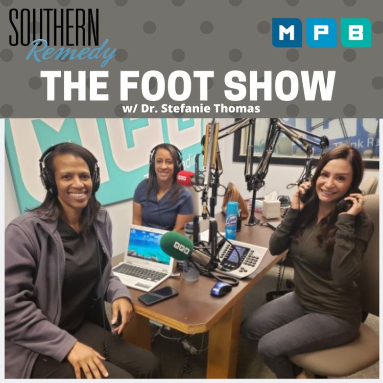 cover art for Southern Remedy for Women | The Foot Show!
