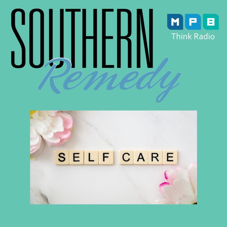 cover art for Southern Remedy Relatively Speaking | Self-Care