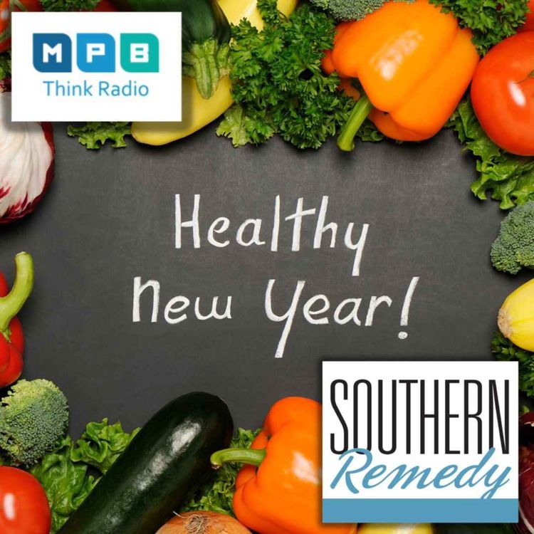 cover art for Southern Remedy Healthy and Fit | Top 5 Tips to a Healthier New Year