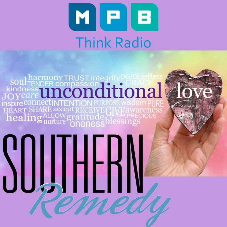 cover art for Southern Remedy Relatively Speaking | Unconditional Love