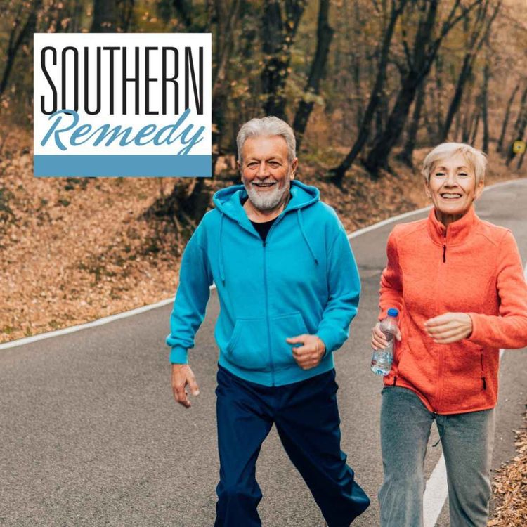 cover art for Southern Remedy Healthy & Fit | Healthy Aging