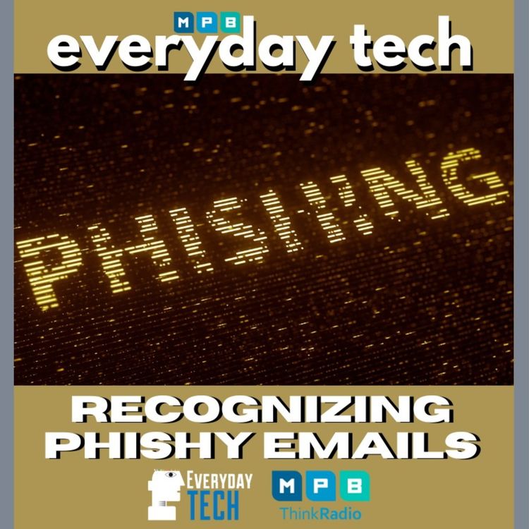 cover art for Recognizing Phishy Emails/Appreciating the Service Industry