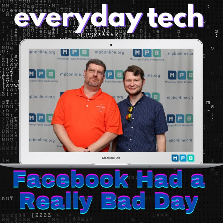 cover art for Everyday Tech - Facebook Had A Really Bad Day