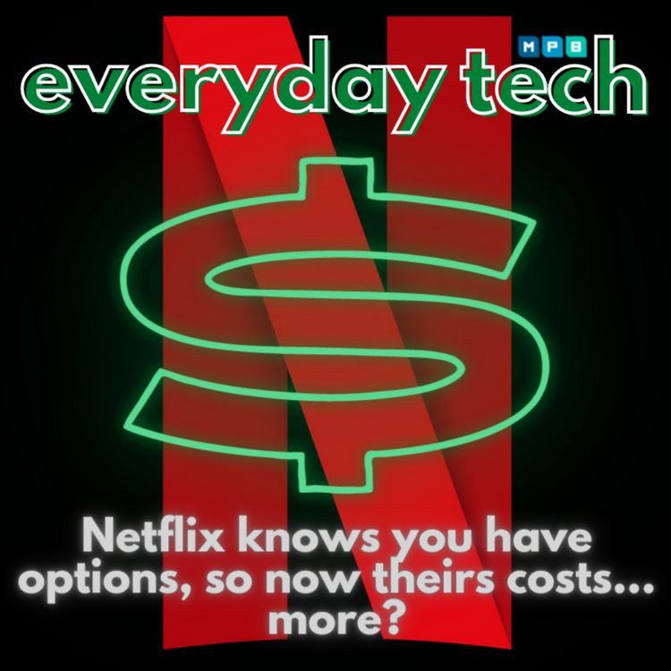 cover art for Everyday Tech - Netflix Rate Hike, Microsoft Buys Activision