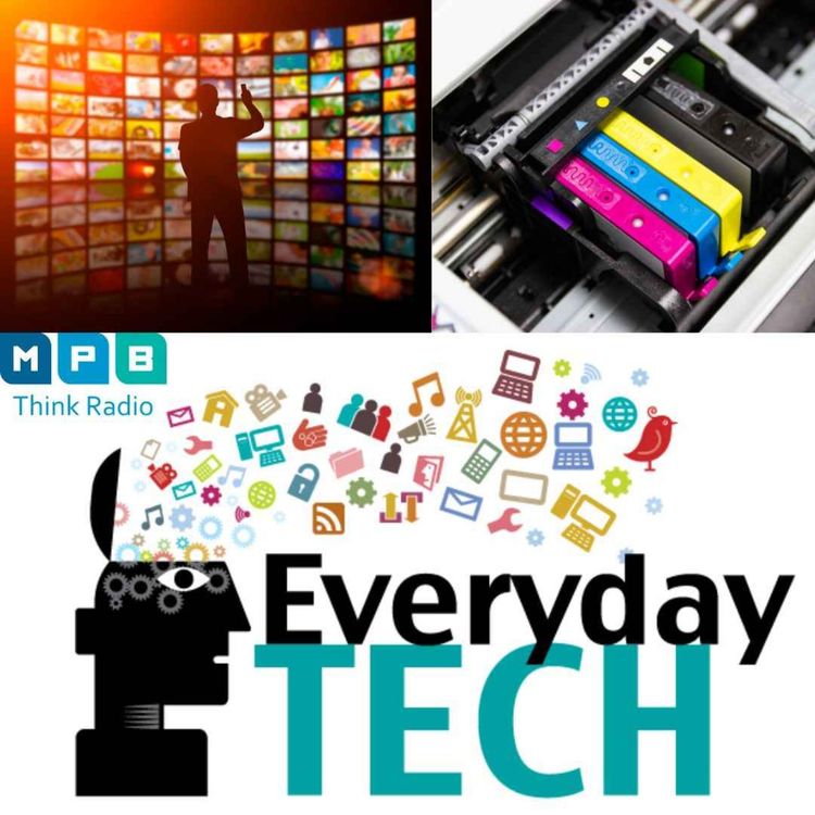 cover art for Everyday Tech - Streaming Wars and Personal Printers