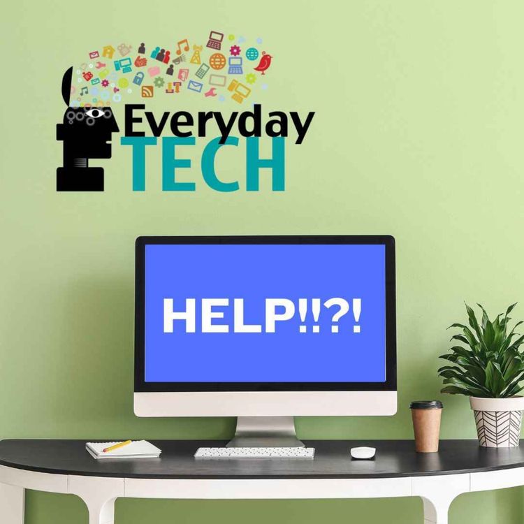 cover art for Everyday Tech | Tech Questions