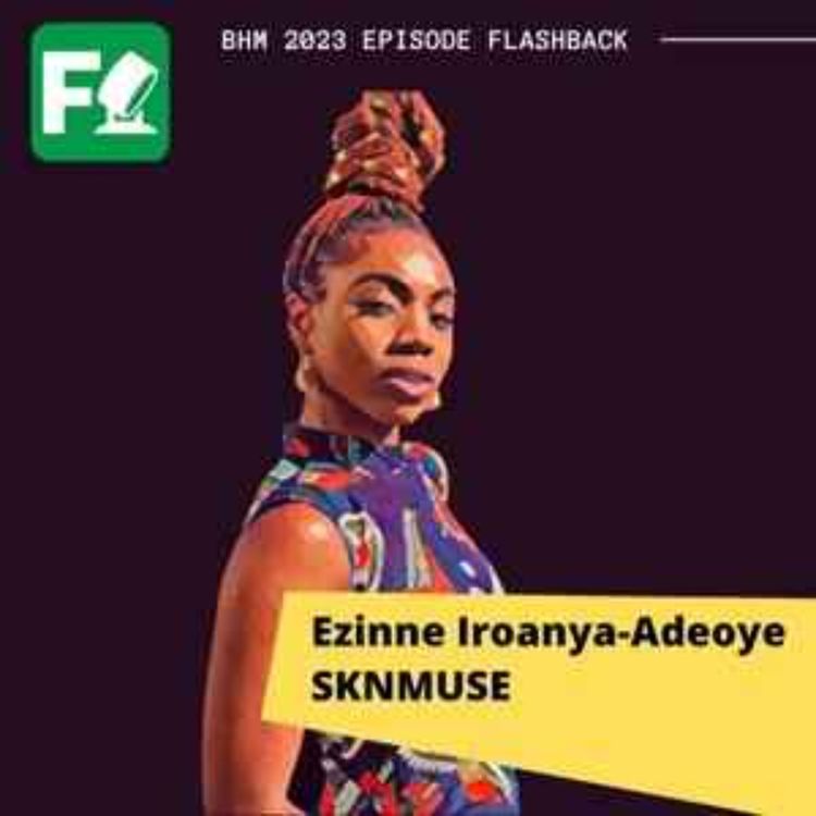 cover art for February Flashback Clips: Ezinne Iroanya-Adeoye
