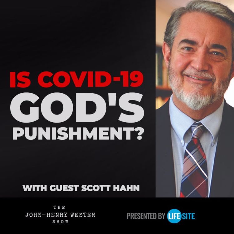 cover art for Scott Hahn on whether COVID-19 is punishment from God