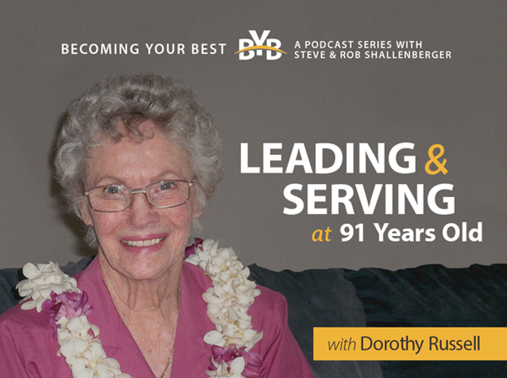 cover art for Dorothy Russell | Leading & Serving at 91 Years Old