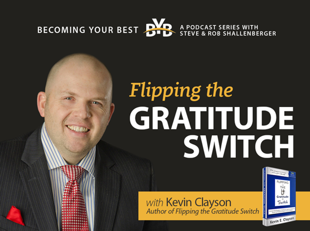 cover art for Kevin Clayson | Flipping the Gratitude Switch