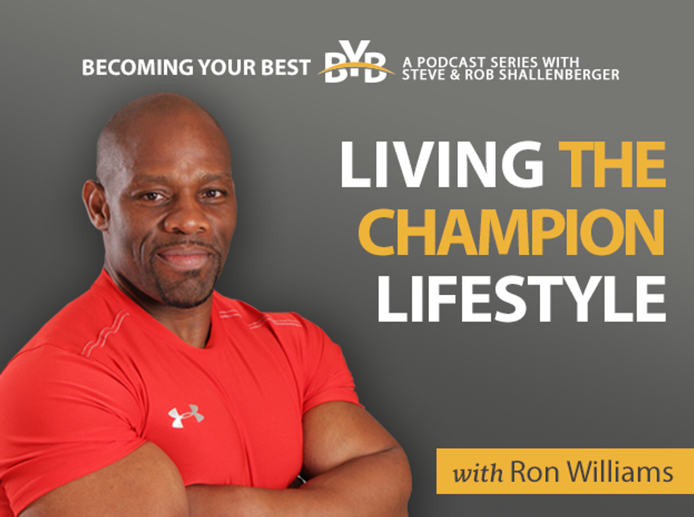 cover art for Ron Williams | Living the Champion Lifestyle