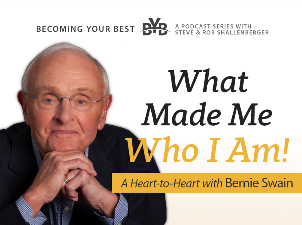 cover art for What Made Me Who I Am! | A Heart-to-Heart with Bernie Swain