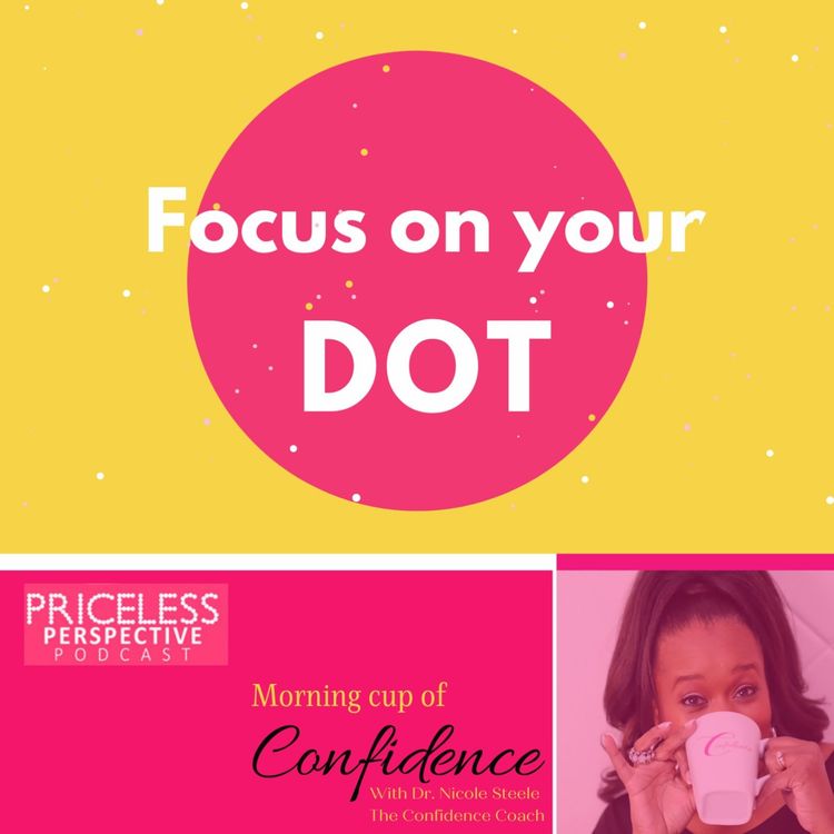 cover art for Focus on your DOT