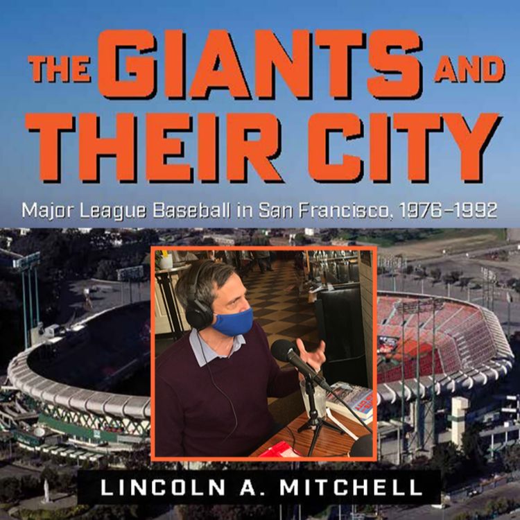 cover art for Lincoln Mitchell & Corey Busch & SF Giants & SF