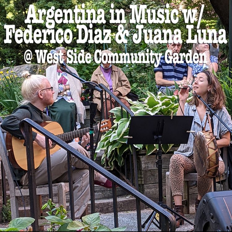 cover art for Argentinian Musical Journey with Federico Diaz & Juana Luna