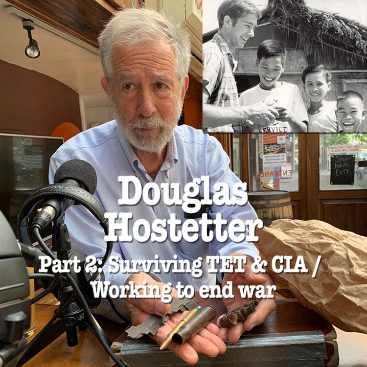 cover art for Douglas Hostetter: TET - CIA assassination attempt - Ending war