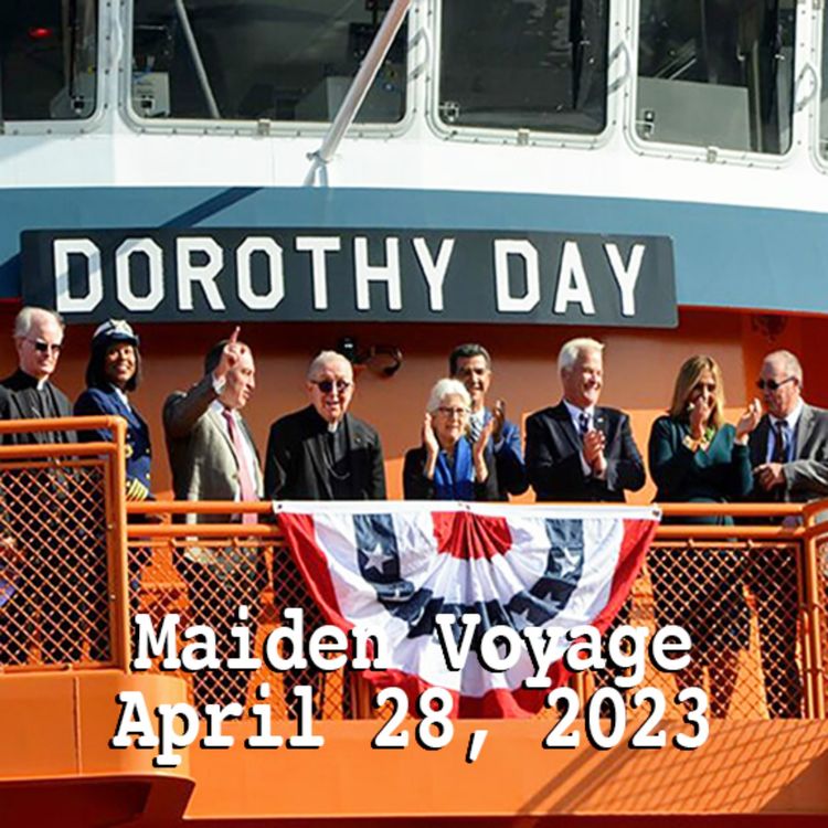 cover art for SI Ferry Named "Dorothy Day": Maiden Voyage.