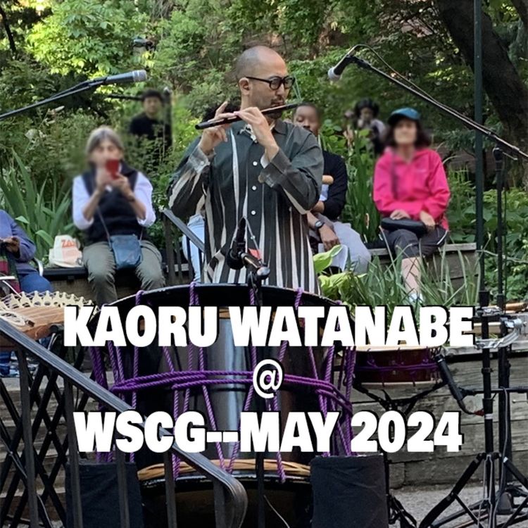 cover art for Kaoru Watanabe @ West Side Community Garden