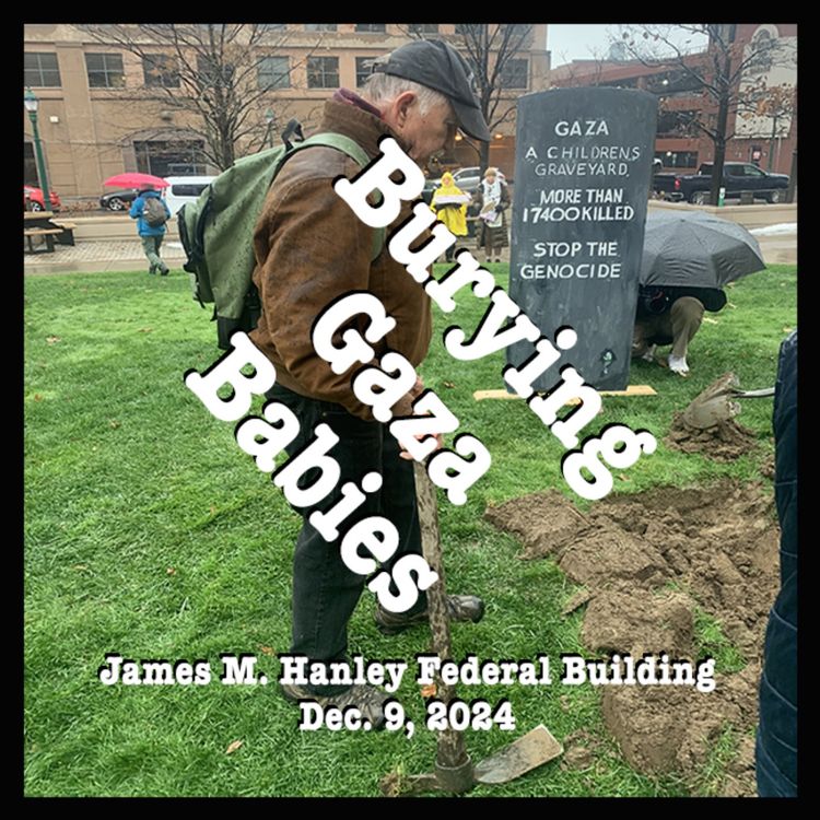 cover art for Talking about THE AMERICAN: Burying Gaza Babies