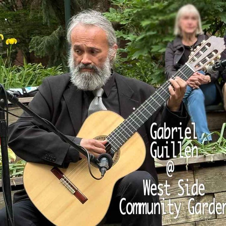 cover art for Gabriel & Diana Guillen at the West Side Community Garden