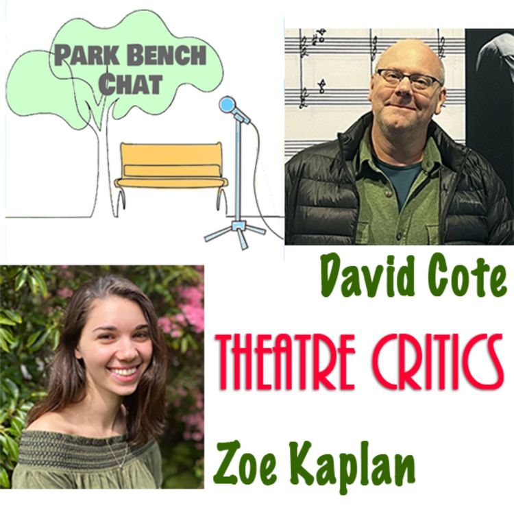 cover art for Theatre Critics -- David Cote & Zoe Kaplan
