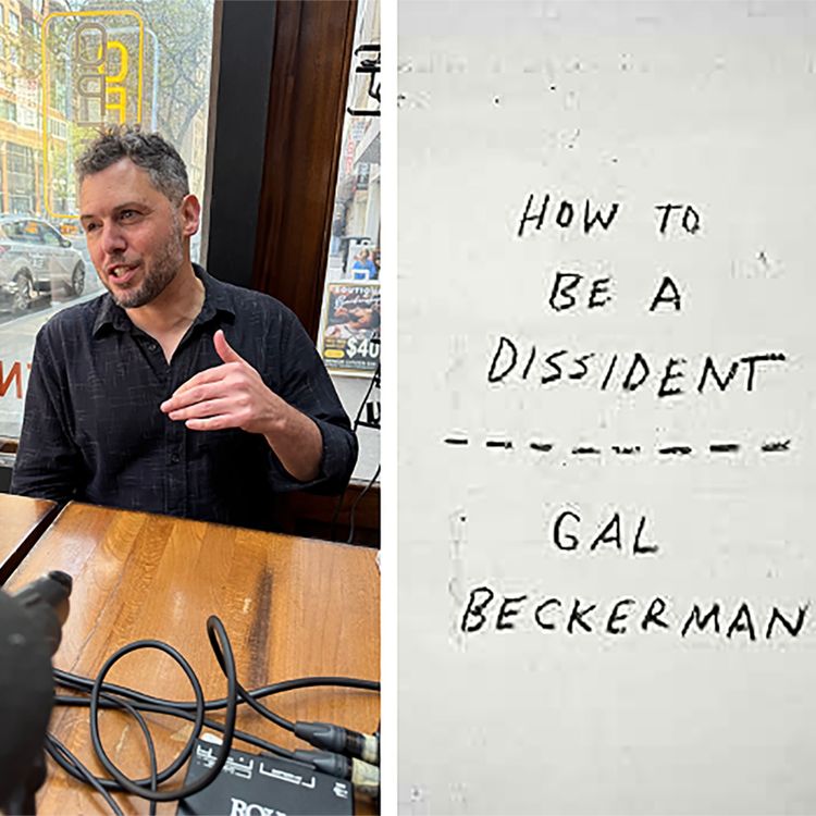 cover art for Gal Beckerman asks: "Should I be a dissident?"