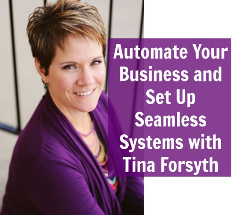 cover art for [TSE 59] Automate Your Business and Set Up Seamless Systems with Tina Forsyth