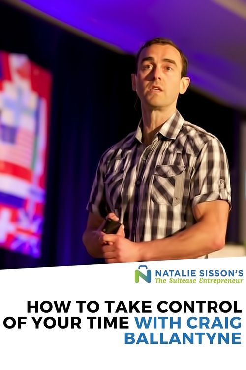 cover art for [274] How To Take Control Of Your Time with Craig Ballantyne