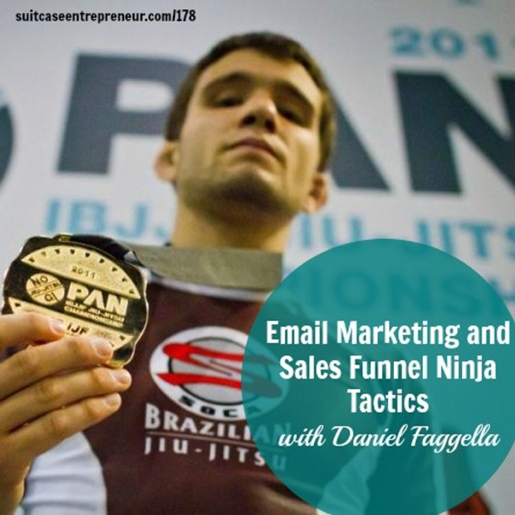 cover art for [178] Email Marketing and Sales Funnel Ninja Tactics with Daniel Faggella