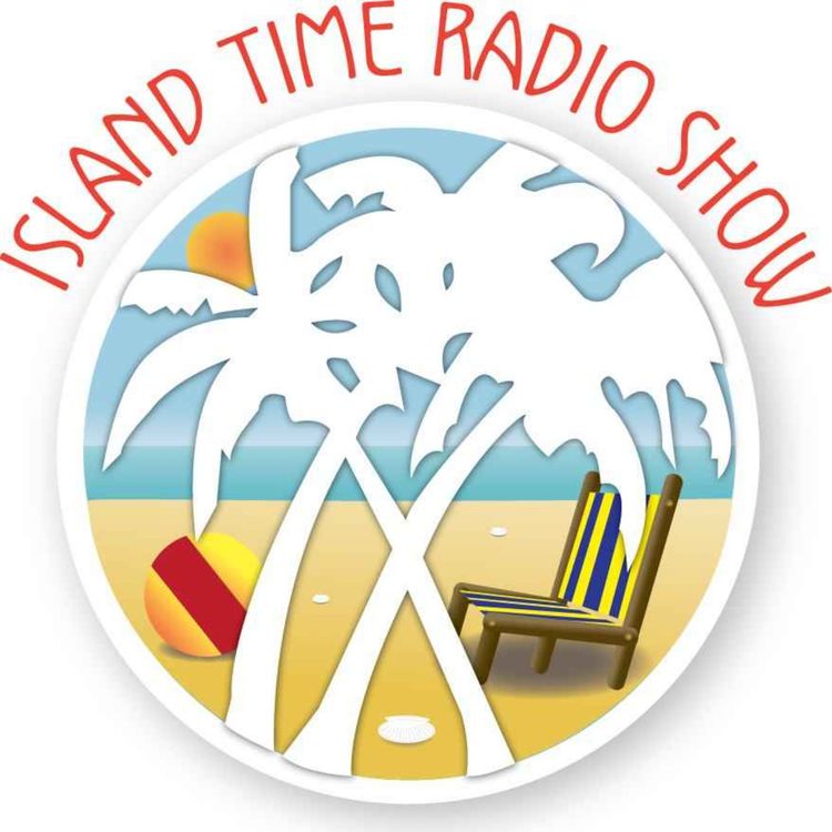 cover art for Island Time Radio Show- 05-22-23