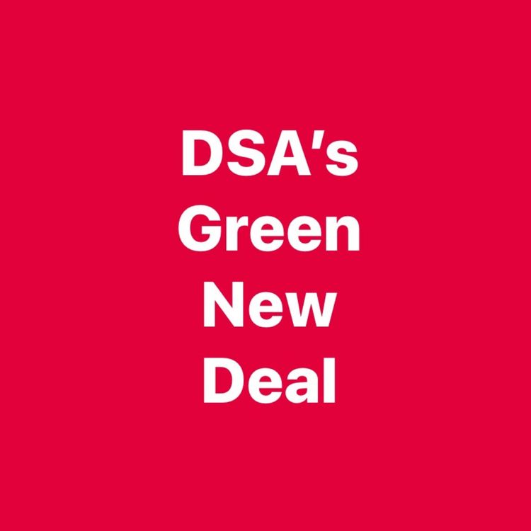 cover art for DSA's Green New Deal Part Two