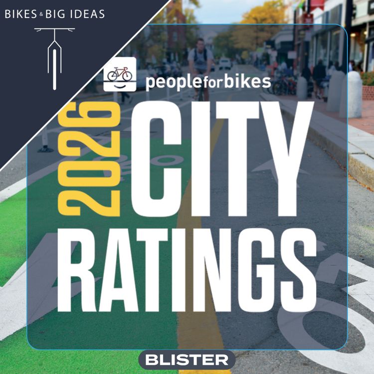 cover art for Building Safer Bike Infrastructure: PeopleForBikes on their 2026 City Ratings