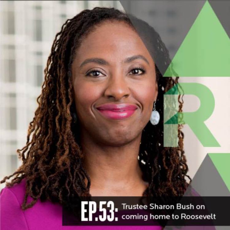 cover art for Ep. 53: Trustee Sharon Bush on Coming Home to Roosevelt