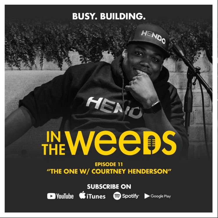 cover art for The One w/ Courtney Henderson [Ep.11]