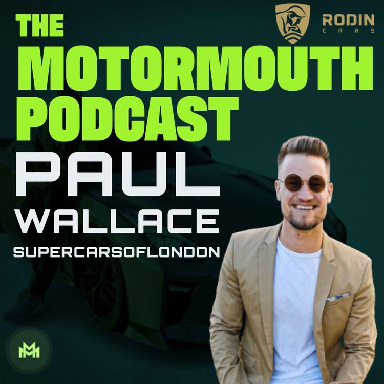 cover art for Ep 105 with Paul Wallace (Supercars of London)