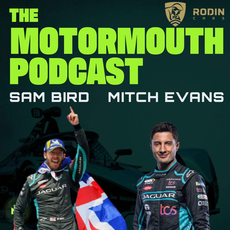 cover art for Ep 108 with Sam Bird & Mitch Evans
