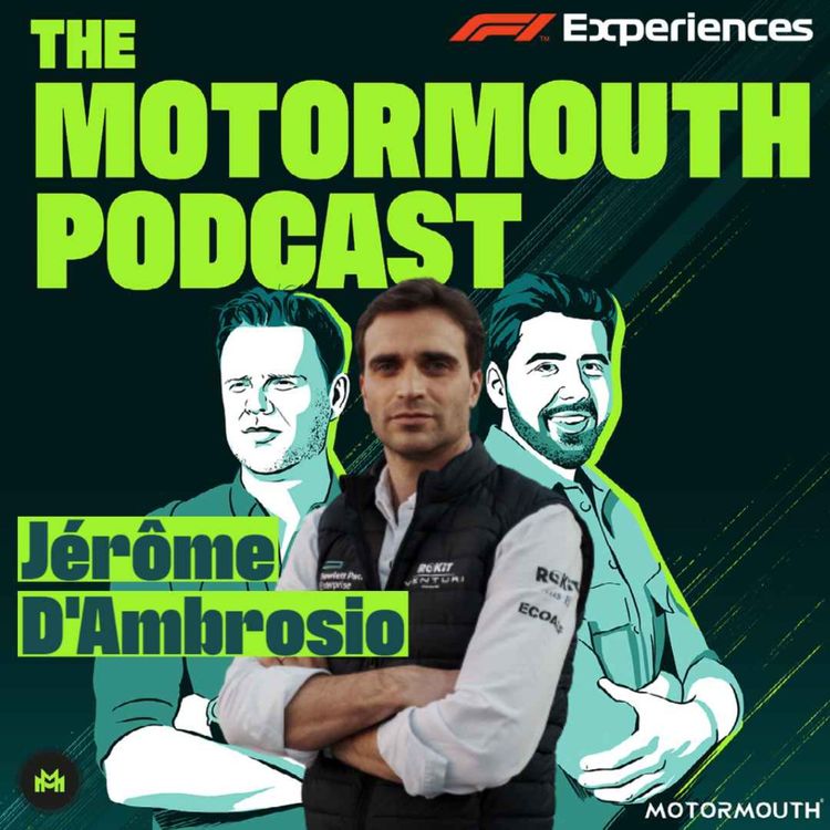 cover art for Ep 120 with Jérôme d'Ambrosio (Team Principal ROKiT Venturi Racing)