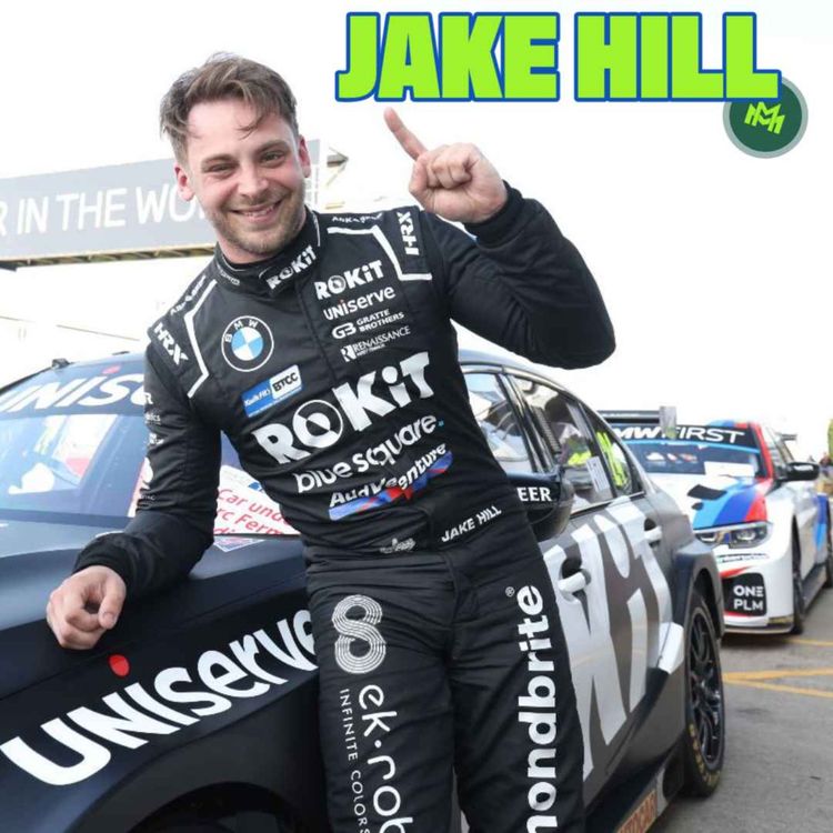 cover art for Ep 144 with Jake Hill (BTCC star)