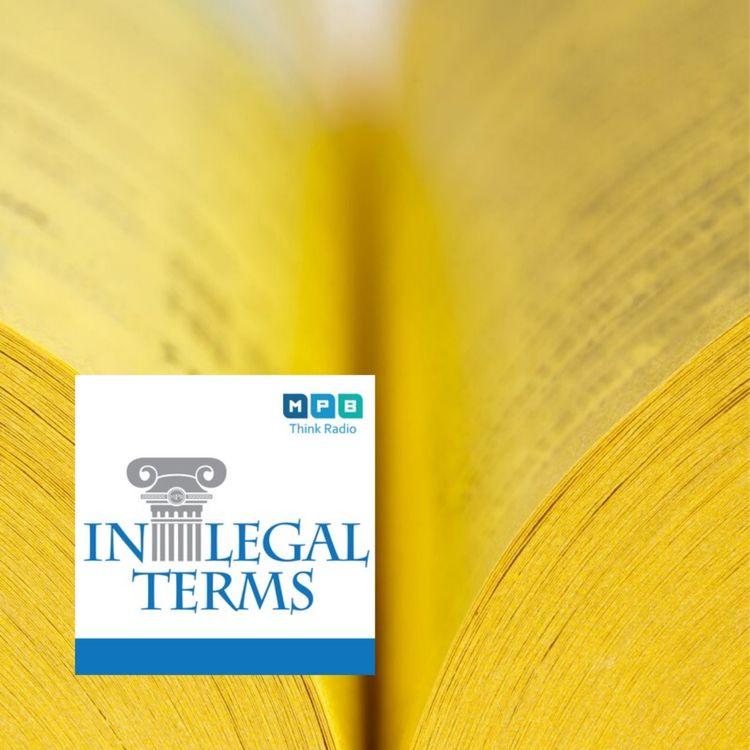 cover art for In Legal Terms: Choosing a Lawyer