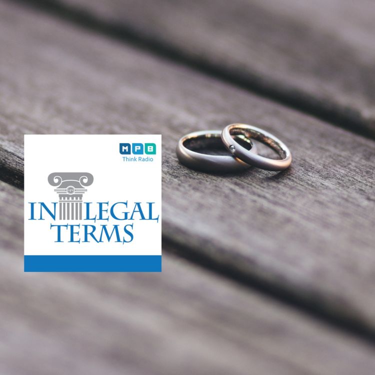 cover art for In Legal Terms: Marriage & Estate Planning